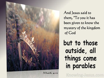Mark 4:11 To You Has Been Given The Mystery Of The Kingdom Of God (beige)